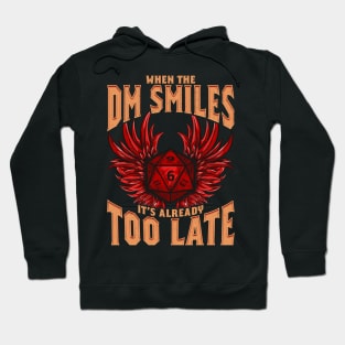 When the DM Smiles It's Already Too Late Dice Pun Hoodie